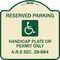 Signmission Reserved Parking Handicap Plate or Permit A.R.S Sec. 28-884 Aluminum Sign, 18" x 18", TG-1818-23068 A-DES-TG-1818-23068 - alternate 1